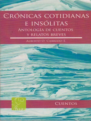 cover image of Crónicas cotidianas e insólitas